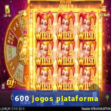 600 jogos plataforma